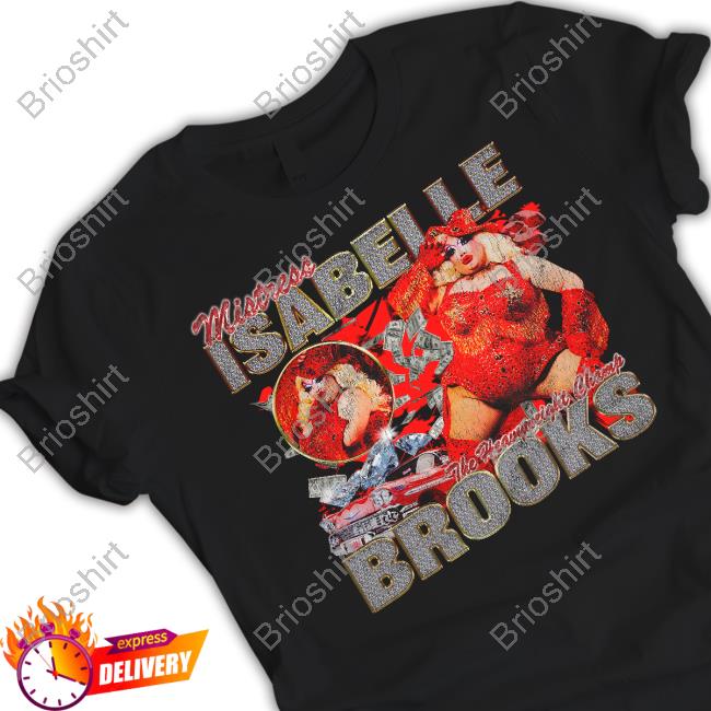 Official Cowgirl Bootleg Mistress Isabelle The Heavyweight Champ Brooks T Shirt Mistress Isabelle Brooks Merch