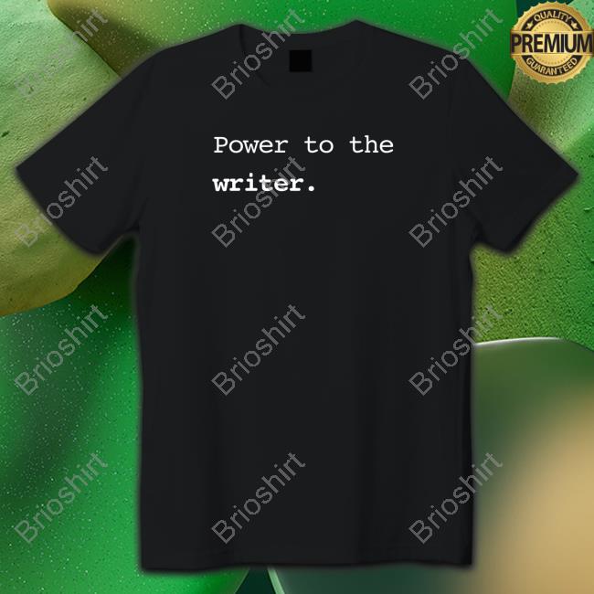 Official Anthony Sparks Power To The Writer Shirt