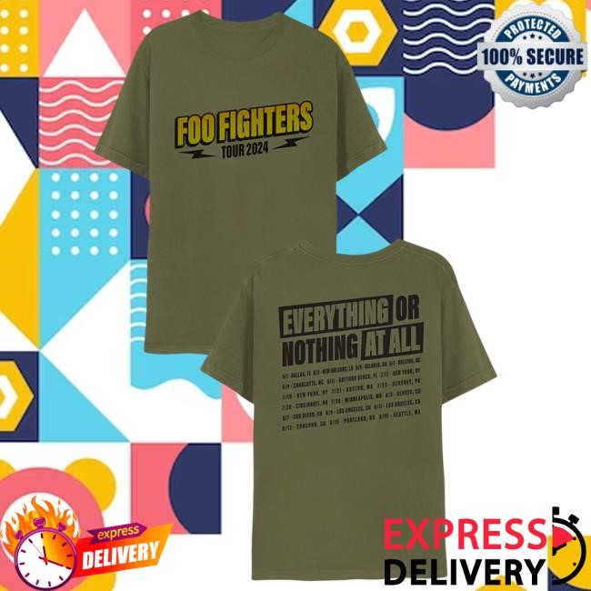 Official Foo Fighters Merch Shop Foo Fighters Tour 2024 Shirt 2024 Foo Fighters