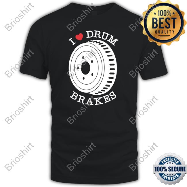 Junkyard Digs Shop I Love Drum Brakes New T-Shirt