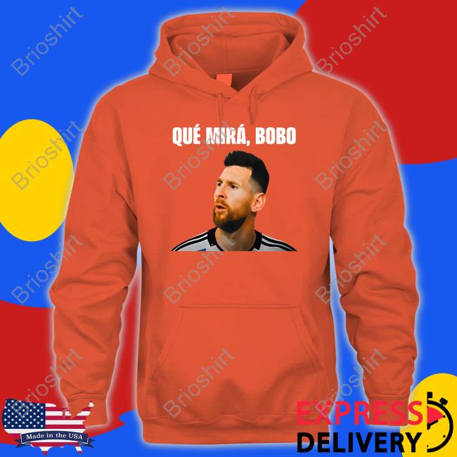 Qué Mirá Bobo Messi T-Shirts