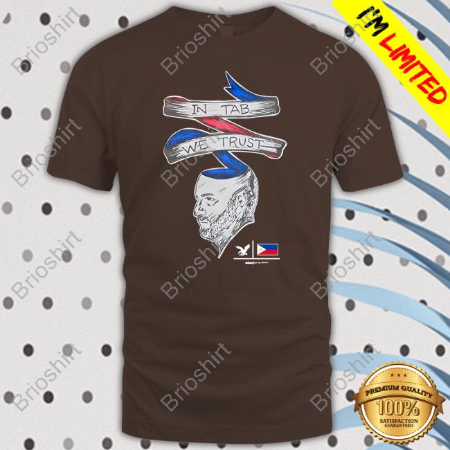 GetBlued In Tab We Trust Shirt