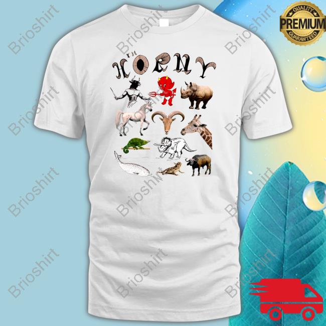 I'm Horny Shirt