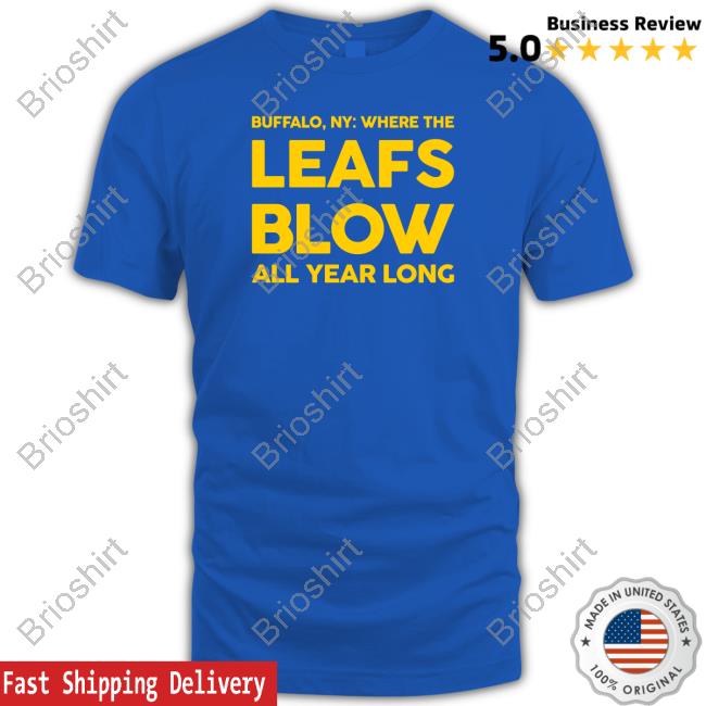 Where The Leafs Blow All Year Long Long Sleeve Tee