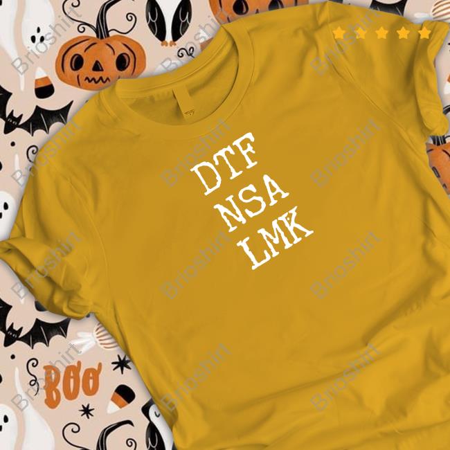 Wicked Naughty Shop Dtf Nsa Lmk Shirt