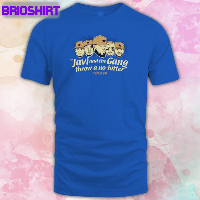 Javi And The Gang Throw A No Hitter Tee Apollohou Merch