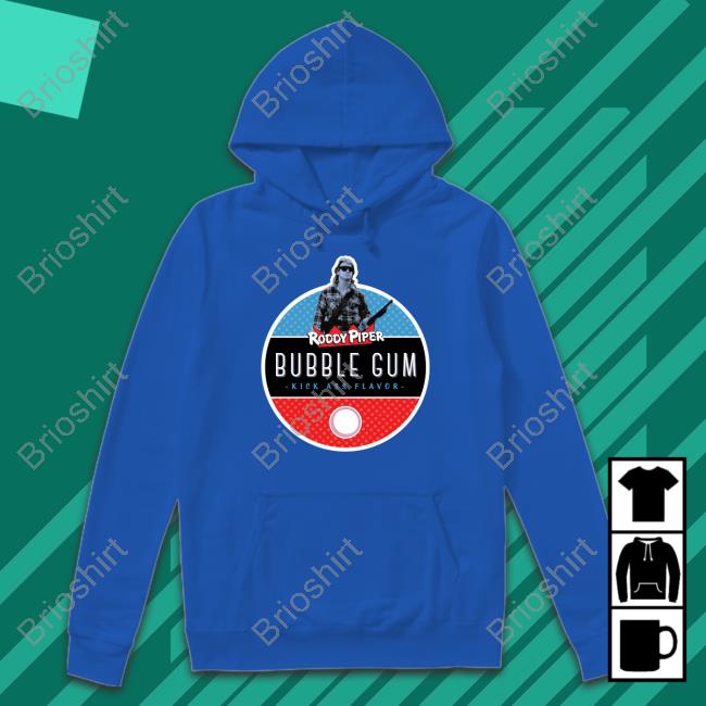 Roddy Piper Bubble Gum Kickass Flavor T Shirt