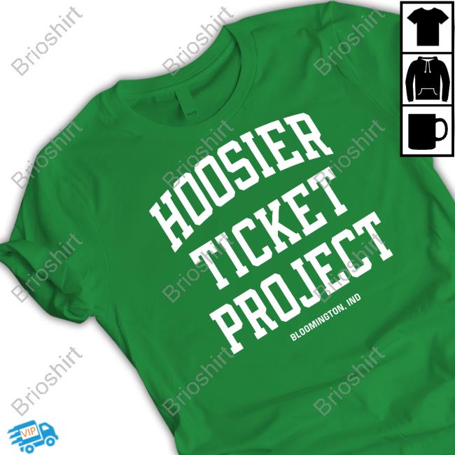 Official Homefield Hoosier Ticket Project Bloomington Ind Shirt