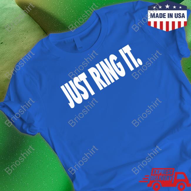 The Liberty Line Merch Just Ring It T Shirt