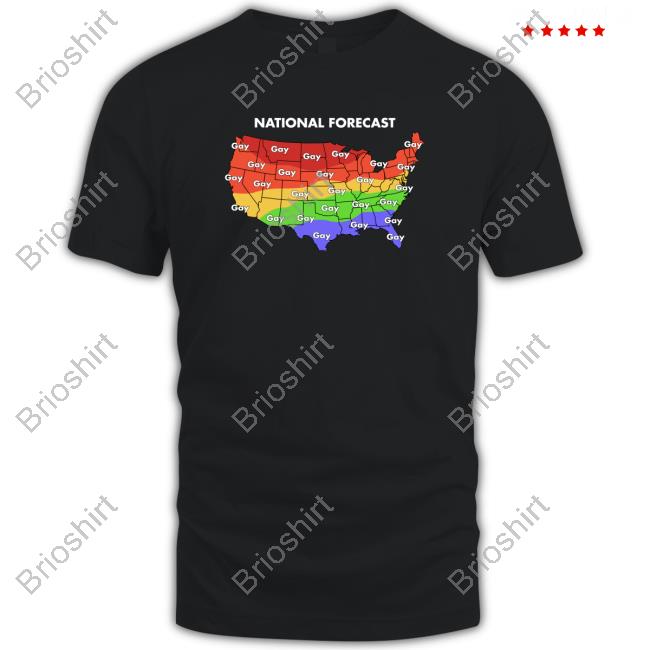 National Forecast Gay Gay Gay T-Shirt