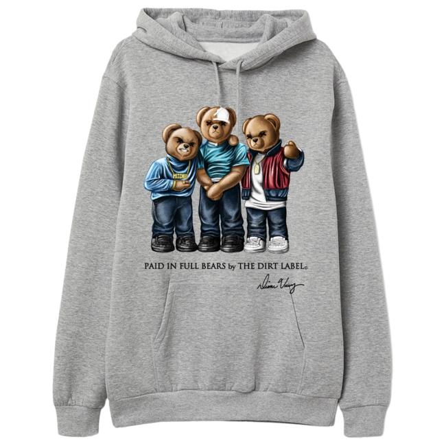 Paid in Full Bears New Hoodie (Limited Edition) by The Dirt Label