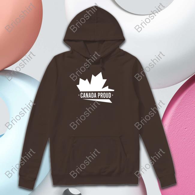 Canada Proud Signature TShirts Canada Proud Merch Store