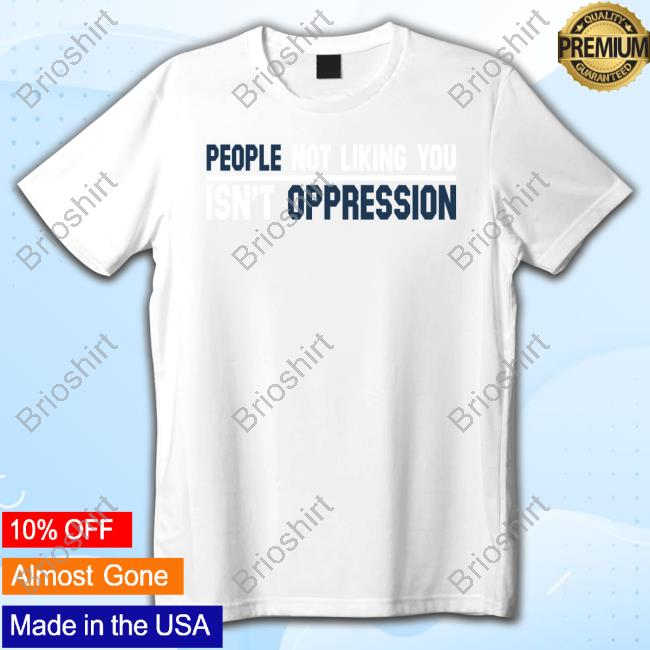 Official Adrianne Curry People Not Liking You Isn't Oppression Shirts