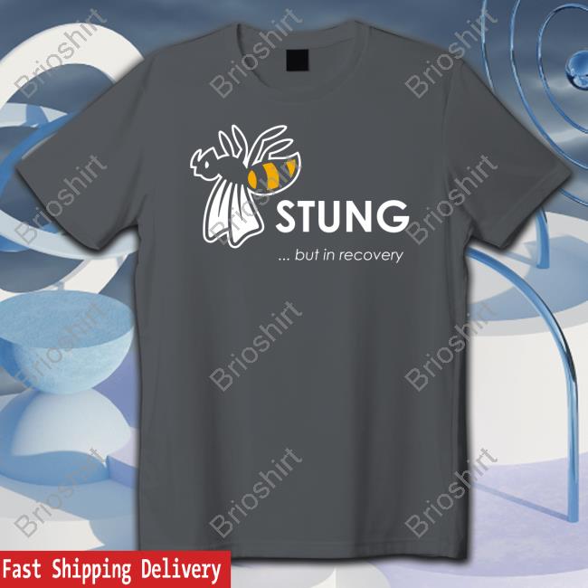 Stung But In Recovery Hoodie