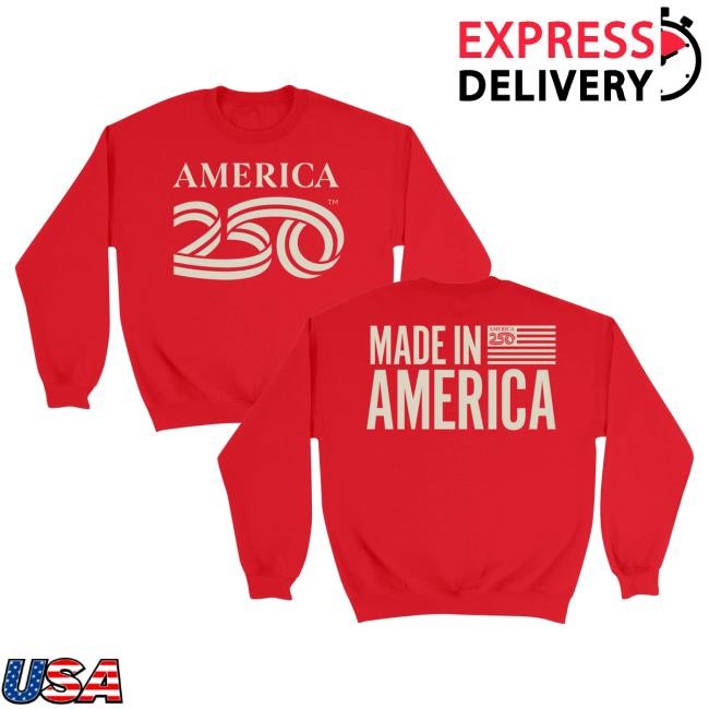 Official America250 Made In America Unisex Crewneck Sweatshirt Fan Gear