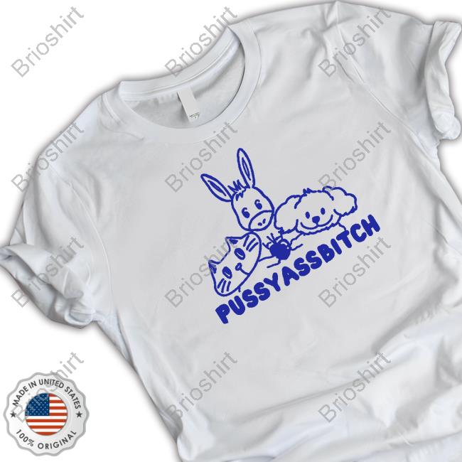 Official Grovy Merch Pussy Ass Bitch T-Shirt