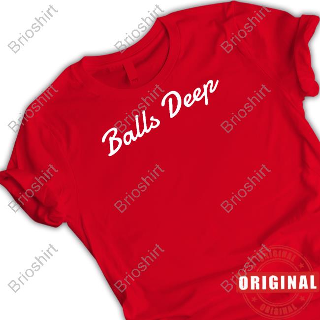 Balls Deep V Neck T Shirt Wicked Naughty Apparel