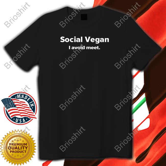 Introvertworld Social Vegan I Avoid Meet T Shirt