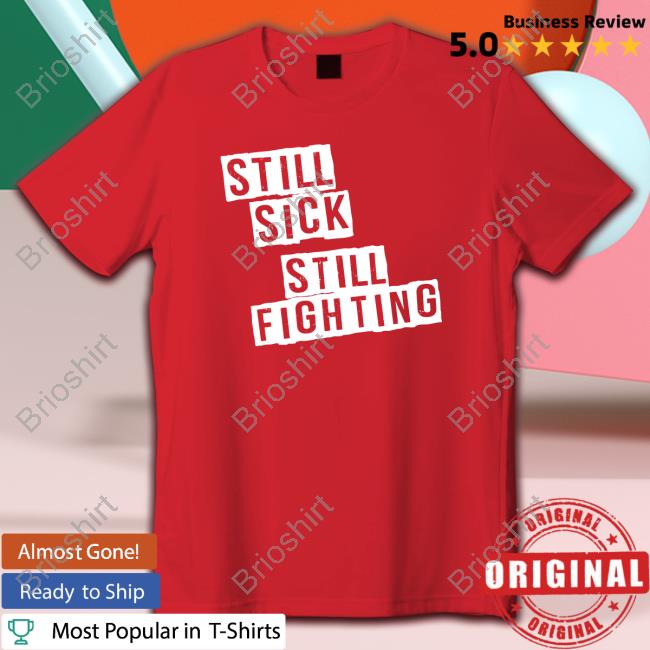 Official MEAction Still Sick Still Fighting T-Shirt