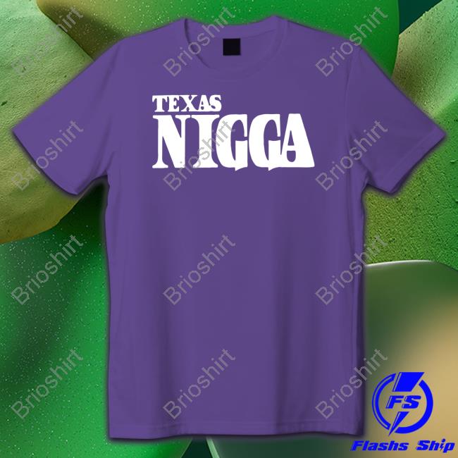 Texas Nigga Long Sleeve Tee