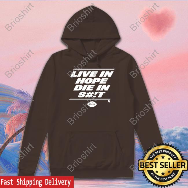 Live In Hope Die In Shit Shirt Official New York Live In Hope Die In Shit Shirt Robert Saleh