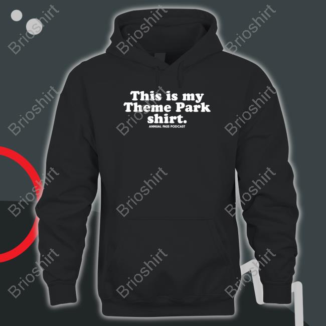 Official This Is My Theme Park Shirt Annual Pass Podcast Shirt Cap