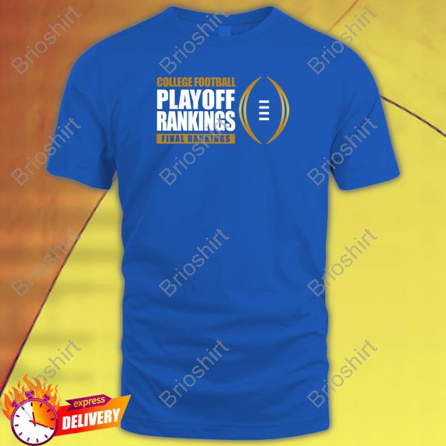 Original College Football Playoff Rankings Final Rankings Hoodie Shirt Black