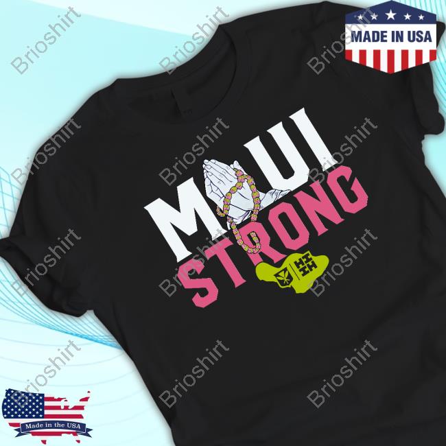 Maui Strong T-Shirt