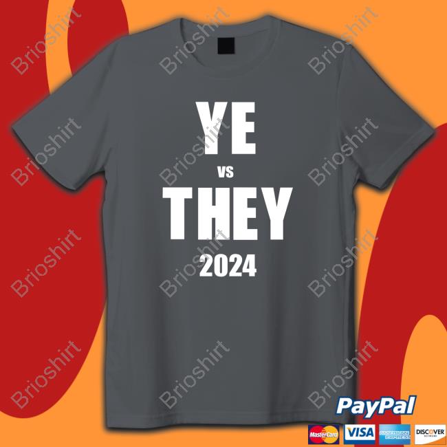 YE vs THEY 2024 Hoodie
