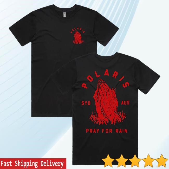 Polaris - Pray For Rain New Shirt Polaris Merch