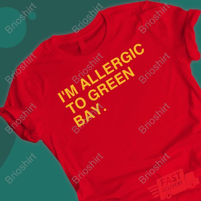 I'm Allergic To Green Bay Tee