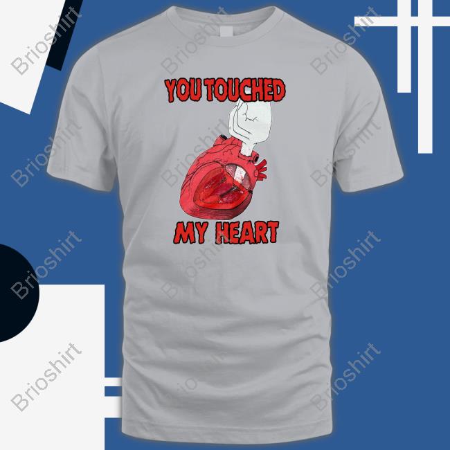 You Touched My Heart Long Sleeve T Shirt
