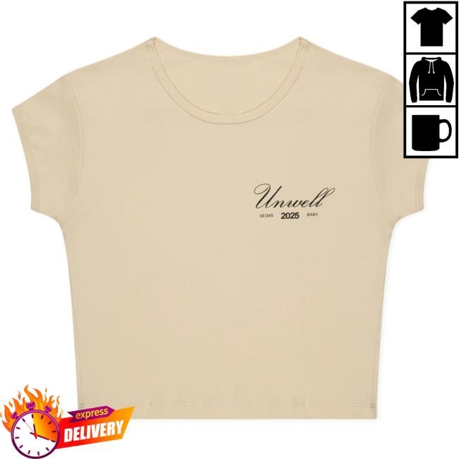 Official Call Her Daddy Merch Unwell Unwell Vegas Baby T Shirt