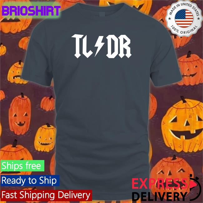 TL/DR Long Sleeve T Shirt