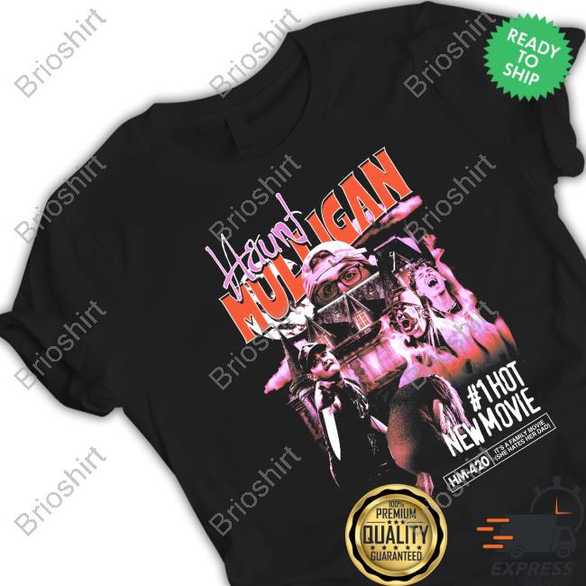 Hot Mulligan Haunt Mulligan Shirt