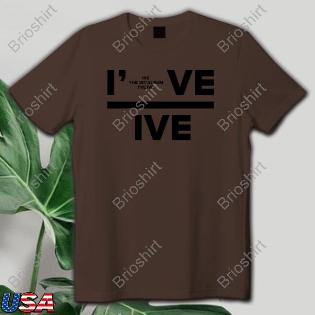I’Ve Ive Shirt