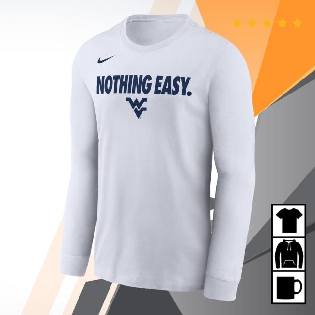 WVU Nothing Easy Shirt