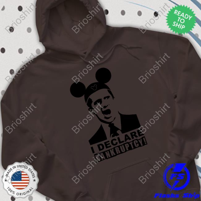 I Declare Bankruptcy T Shirt