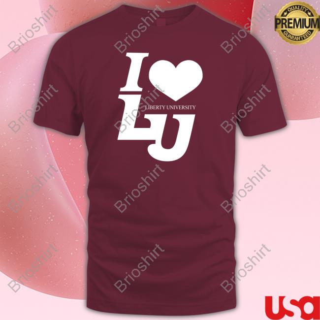I Love Liberty University Shirt