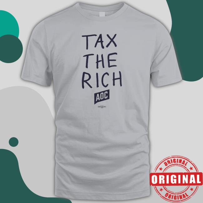 Shop AOC Merch Tax The Rich Shirt