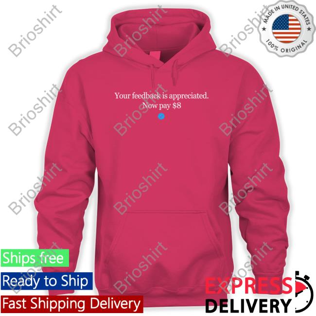 Elon Musk Your Feedback Is Appreciated. Now Pay $8 Twitter Blue Tick Black Hoodie
