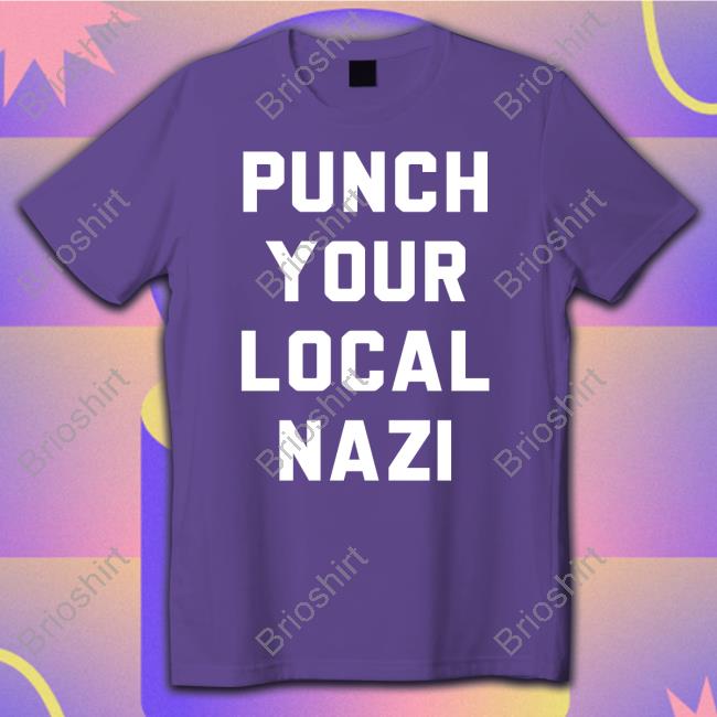 Punch Your Local Nazi Tee
