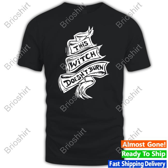 J.K. Rowling This Witch Doesn't Burn Shirt Wild Womyn Workshop