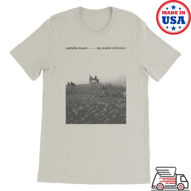 Official Michelle Branch Merch The Trouble With Fever Album Cover Shirts