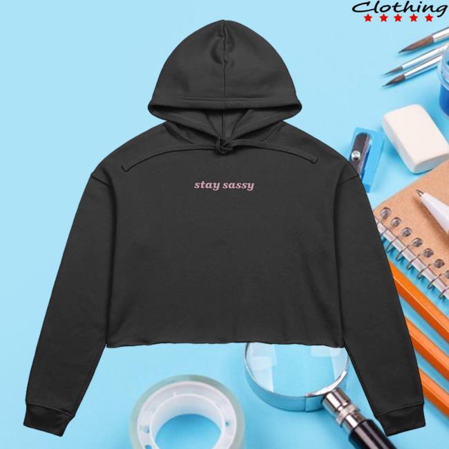 Official Joce Bedard Merch Store Stay Sassy Cropped Hoodies - Black