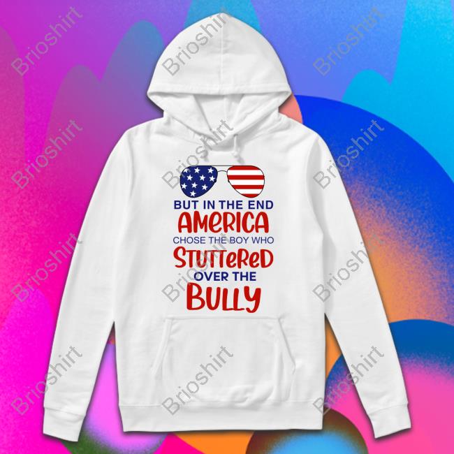 But In The End America Sweatshirt Bob Lawrence TrumpluvsObama