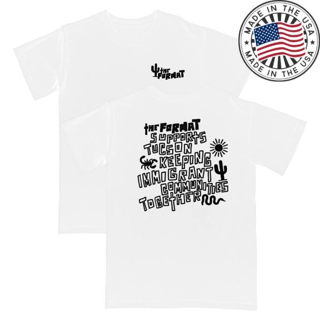 Hello Merch Official Merch The Format Tucson Shirt HelloMerch