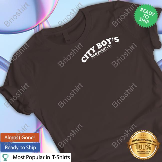 Official Hood Ville Shop City Boy's Raw Piping Co Laying Pipe Since 2015 1-800 Lay Pipe Shirt