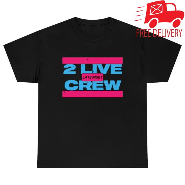 2 Live Crew Tee