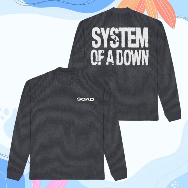 Official System Of A Down Merch Store Shop Merch Soad Thermal Sweater